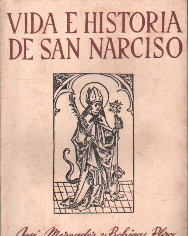 VIDA E HISTORIA DE SAN NARCISO