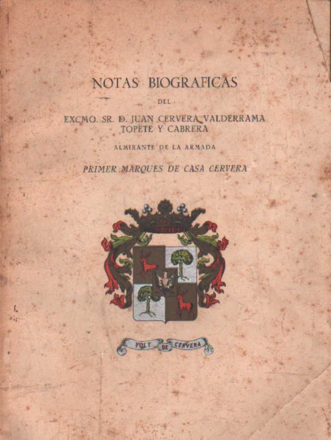 NOTAS BIOGRÁFICAS DEL EXCMO. SR. D. JUAN CERVERA VALDERRAMA