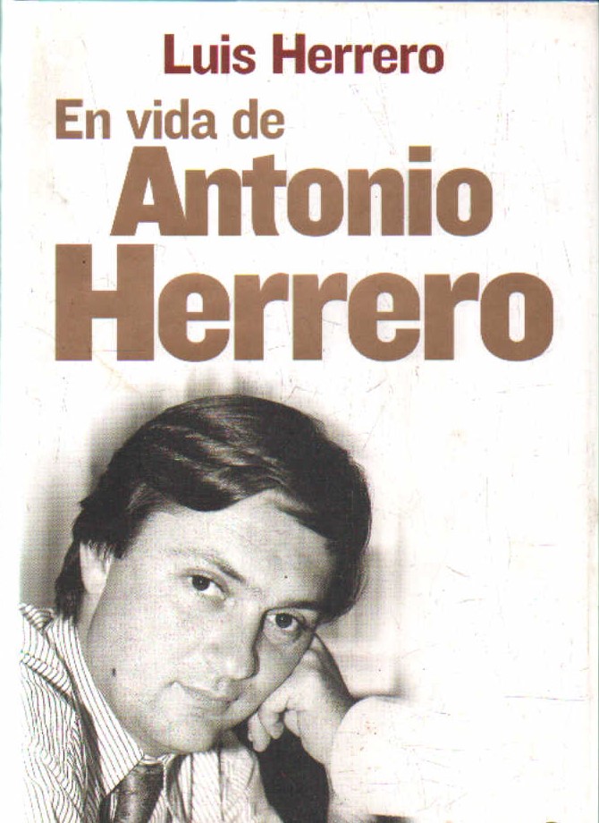 EN LA VIDA DE ANTONIO HERRERO