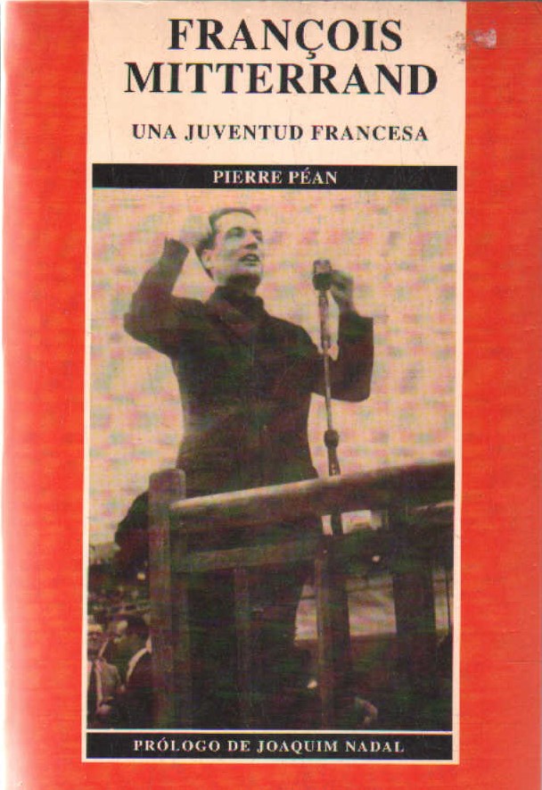 FRANÇOIS MITTERRAND, UNA JUVENTUD FRANCESA