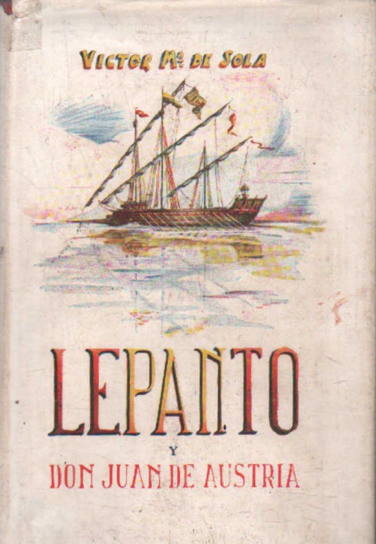 LEPANTO Y DON JUAN DE AUSTRIA