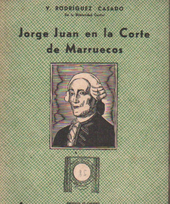 JORGE JUAN EN LA CORTE DE MARRUECOS