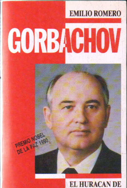 GORBACHOV, EL GURACAN DE LAS LIBERTADES