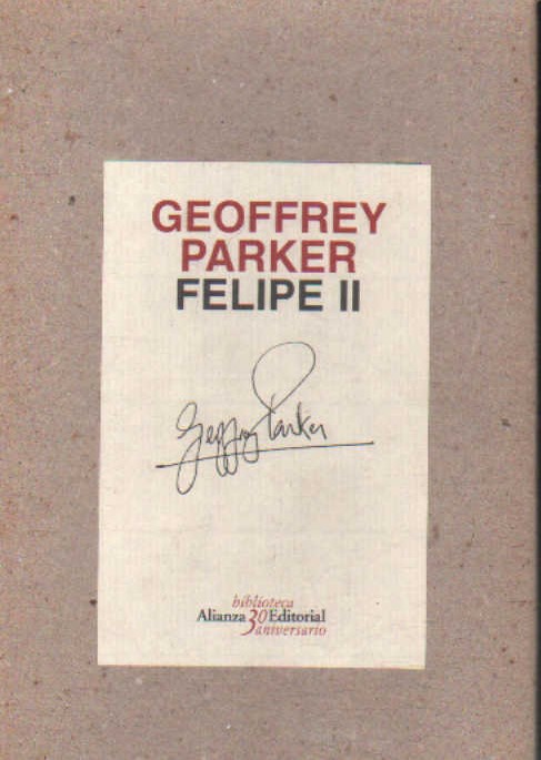 FELIPE II. BIBLIOTECA ALIANZA EDITORIAL 30 ANIVERSARIO