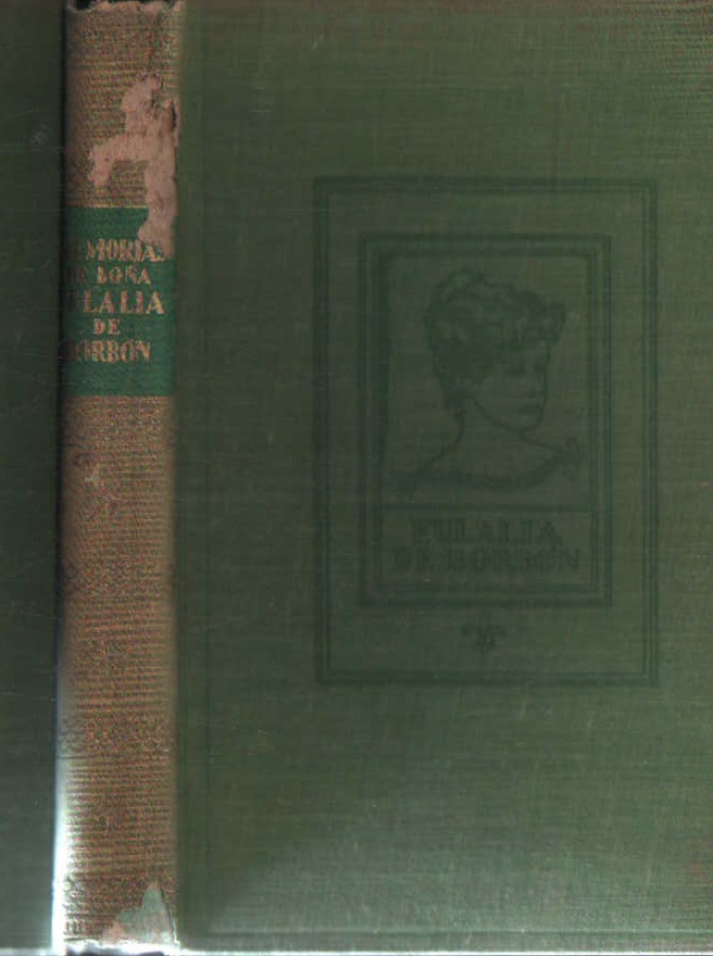 MEMORIAS DE DOÑA EULALIA DE BORBÓN