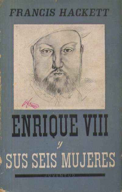 ENRIQUE VII Y SUS SEIS MUJERES