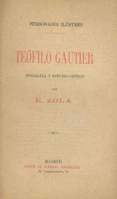 TEOFILO GAUTIER. BIOGRAFIA Y ESTUDIO CRITICO