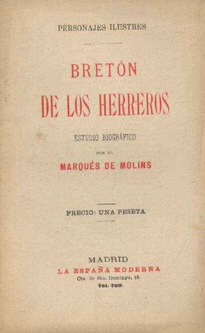 BRETON DE LOS HERREROS. ESTUDIO BIOGRAFICO-CRITICO