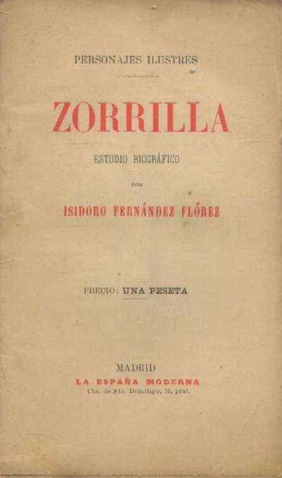 ZORRILLA. ESTUDIO BIOGRAFICO-CRITICO