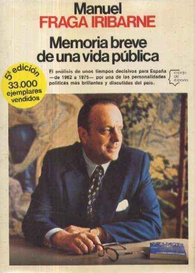 MEMORIA BREVE DE UNA VIDA PUBLICA