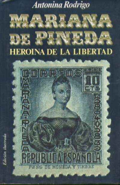 MARIANA PINEDA HEROÍNA DE LA LIBERTAD