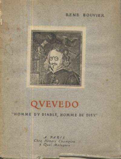 QUEVEDO, HOMME DU DIABLE, HOMME DE DIEU