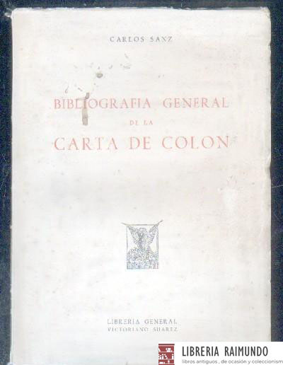 BIBLIOGRAFIA GENERAL DE LA CARTA DE COLON.