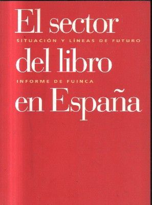 EL SECTOR DEL LIBRO EN ESPAÑA.