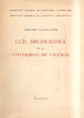 GUIA BIBLIOGRÁFICA DE LA UNIVERSIDAD DE VALENCIA