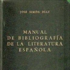 MANUAL DE BIBLIOGRAFIA DE LA LITERATURA ESPAÑOLA