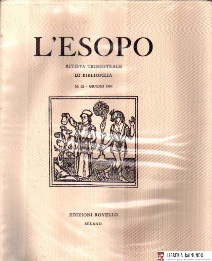 L' ESOPO RIVISTA TRIMESTRALE DI BIBLIOFILIA. Nº62, GIUGNO 1994