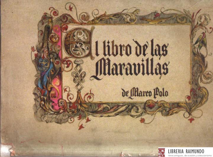 LIBRO DE LAS MARAVILLAS DE MARCO POLO (COLECCIÓN DE LÁMINAS)
