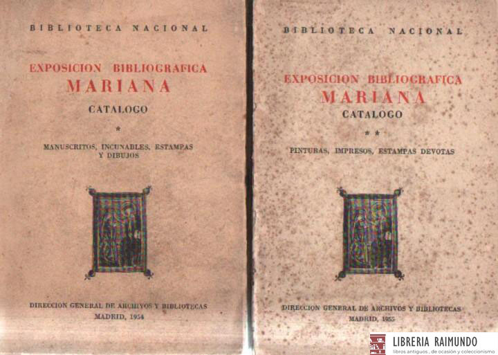 EXPOSICIÓN BIBLIOGRÁFICA MARIANA. CATALOGO (2 TOMOS)