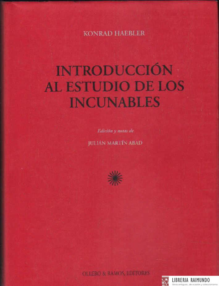 INTRODUCCIÓN AL ESTUDIO DE LOS INCUNABLES