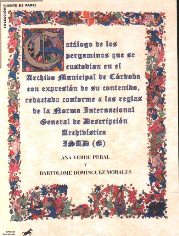 CATALOGO DE LOS PERGAMINOS QUE SE CUSTODIAN EN EL ARCHIVO MUNICIPAL DE CORDOBA…