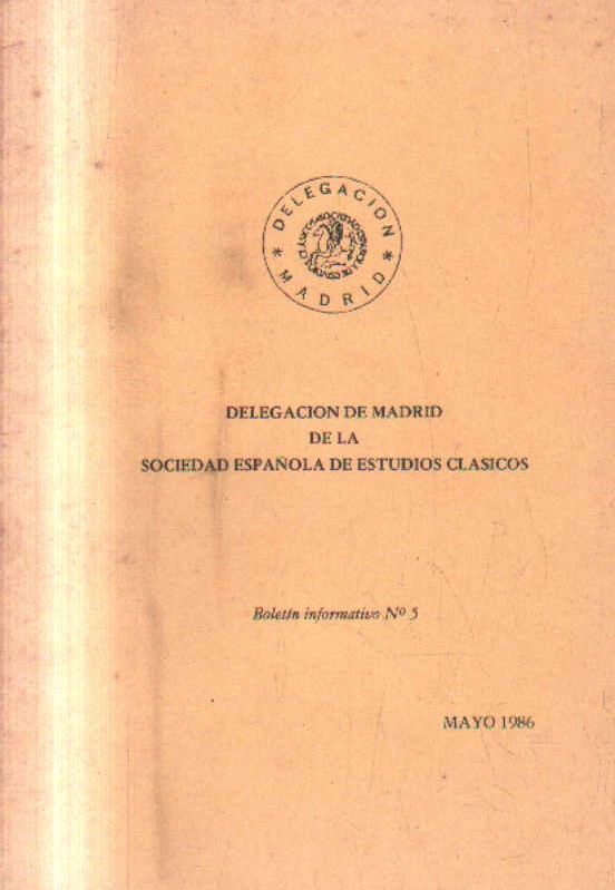 DELEGACION DE MADRID DE LA SOCIEDAD ESPAÑOLA DE ESTUDIOS CLASICOS. BOLETIN Nº 5.