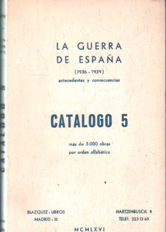 LA GUERRA DE ESPAÑA (1936-1939) CATALOGO 5