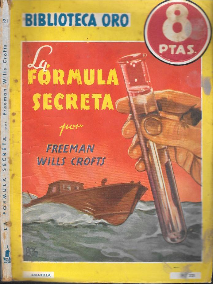 LA FORMULA SECRETA. BIBLIOTECA ORO SER. AMARILLA. Nº 221