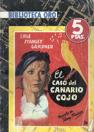 EL CASO DEL CANARIO COJO. BIBLIOTECA ORO. SERIE AMARILLA  Nº 194