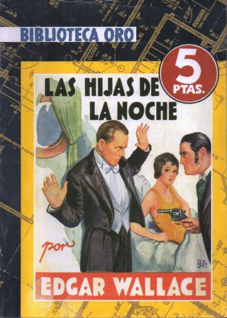 LAS HIJAS DE LA NOCHE. BIBLIOTECA ORO SERIE AMARILLA Nº 11