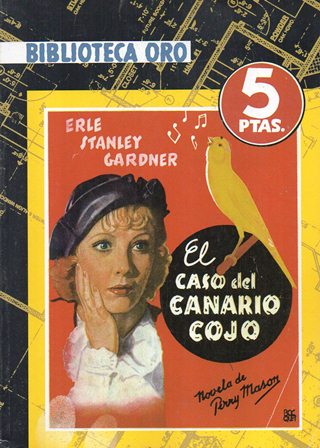 EL CASO DEL CANARIO COJO. BIBLIOTECA ORO Nº 8.