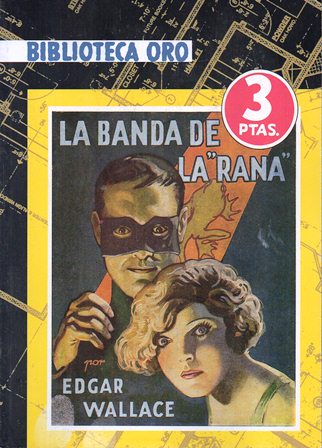 LA BANDA DE LA "RANA". SELECCIONES DE BIBLIOTECA ORO Nº 5