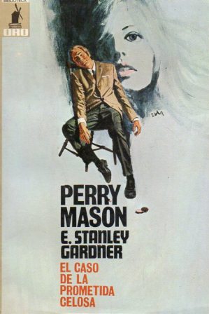 PERRY MASON EL CASO DE LA PRMETIDA CELOSA