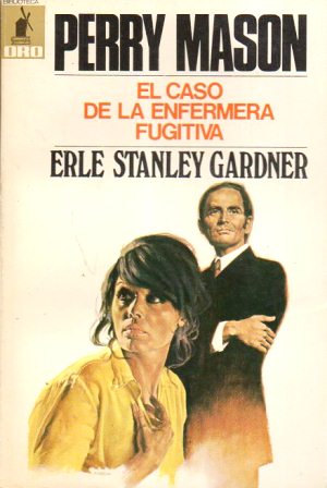PERRY MASON EL CASO DE LA ENFERMERA FUGITIVA