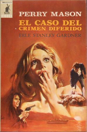 PERRY MASON EL CASO DEL CRIMEN DIFERIDO
