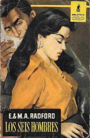 LOS SEIS HOMBRES - BIBLIOTECA ORO SERIE AMARILLA  Nº 398