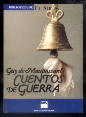 CUENTOS DE GUERRA. BIBLIOTECA DE EL SOL Nº 21