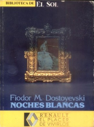 NOCHES BLANCAS. BIBLIOTECA DE EL SOL Nº 64