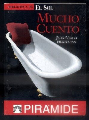 MUCHO CUENTO. BIBLIOTECA DE EL SOL Nº 77