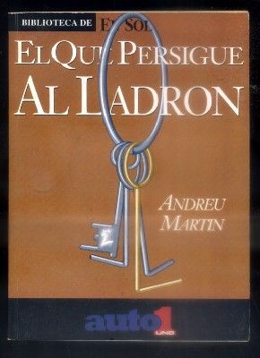 EL QUE PERSIGUE AL LADRON. BIBLIOTECA DE EL SOL Nº 82