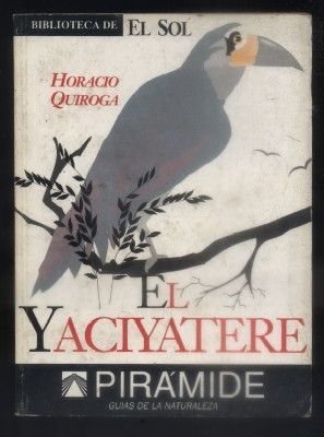 EL YACIYATERE. BIBLIOTECA DE EL SOL Nº 88