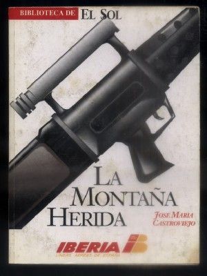 LA MONTAÑA HERIDA - CASTROVIEJO. BIBLIOTECA DE EL SOL - Nº 103