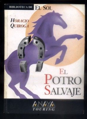 EL POTRO SALVAJE. BIBLIOTECA DE EL SOL. Nº 106.