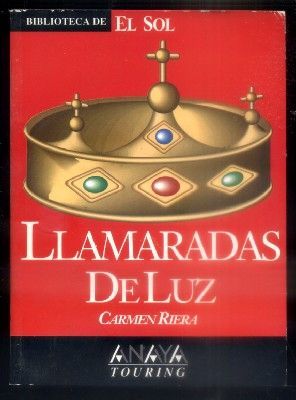 LLAMARADAS DE LUZ. BIBLIOTECA DE EL SOL. Nº 118.