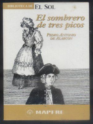 EL SOMBRERO DE TRES PICOS. BIBLIOTECA DE EL SOL. Nº 192