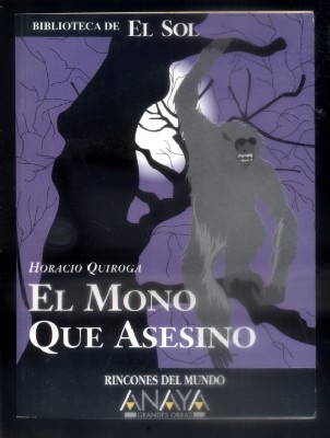 EL MONO QUE ASESINO. BIBLIOTECA DE EL SOL. Nº 227
