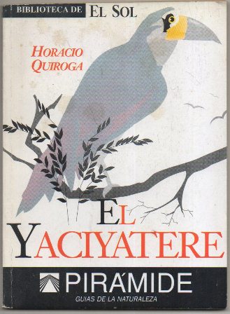EL YACIYATERE. BIBLIOTECA DE EL SOL. Nº 88