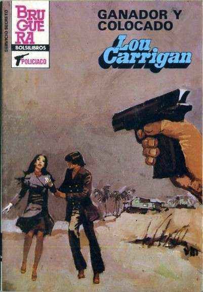GANADOR Y COLOCADO. BRUGUERA BOLSILIBROS. COL SERVICIO SECRETO Nº 1774