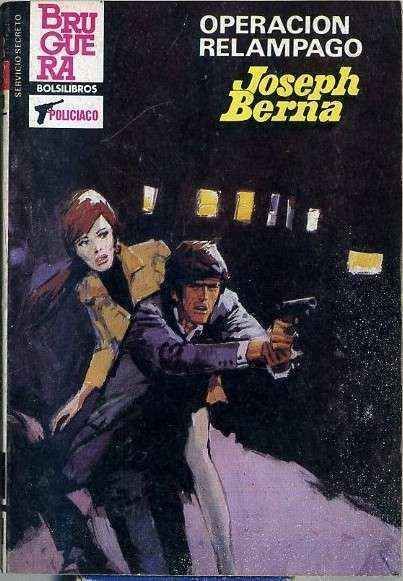 OPERACION RELAMPAGO. BRUGUERA BOLSILIBROS.  COL SERVICIO SECRETO Nº 1773