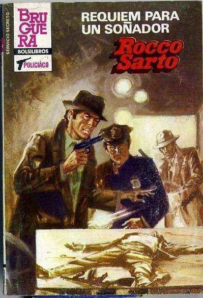 REQUIEM PARA UN SOÑADOR. BRUGUERA BOLSILIBROS. POLICIACO COL SERVICIO SECRETO Nº 1745